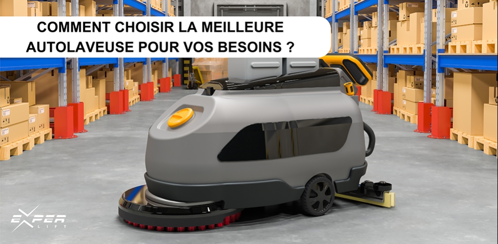 Comment choisir la meilleure autolaveuse professionnelle pour vos besoins ?